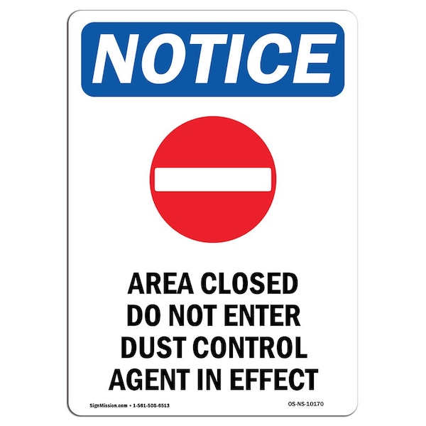 Safety Sign, OSHA Notice, 5" Height, Area Closed Do Not Sign With Symbol, Portrait, 10PK